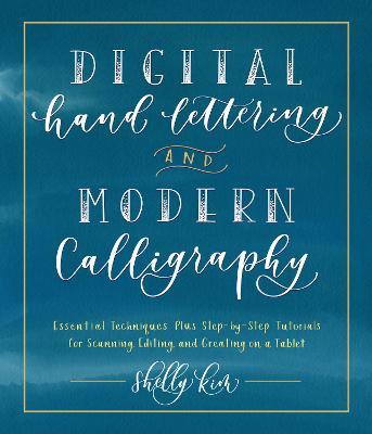 DIGITAL HAND LETTERING AND MODERN CALLIGRAPHY