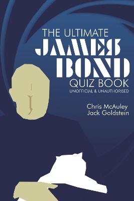 James Bond - The Ultimate Quiz Book