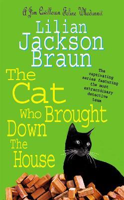 Cat Who Brought Down The House (The Cat Who... Mysteries, Book 25)