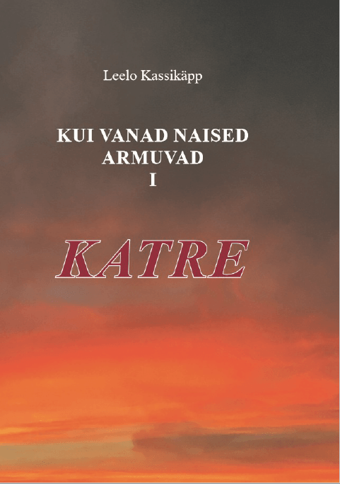 KUI VANAD NAISED ARMUVAD KATRE