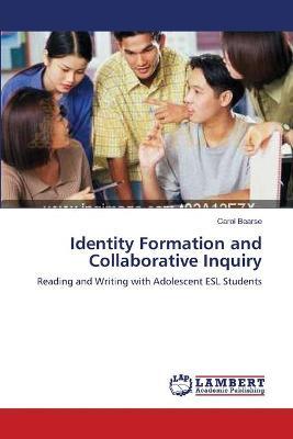 Identity Formation and Collaborative Inquiry