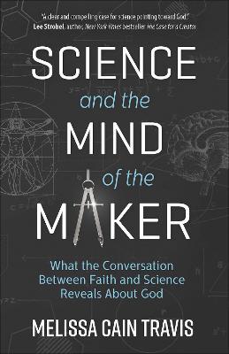 Science and the Mind of the Maker