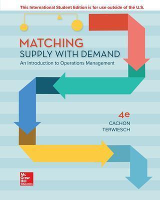 ISE MATCHING SUPPLY WITH DEMAND: AN INTRODUCTION TO OPERATIONS MANAGEMENT