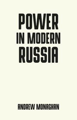 POWER IN MODERN RUSSIA
