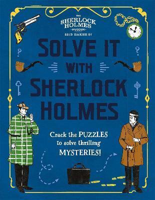 SOLVE IT WITH SHERLOCK HOLMES