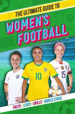 Ultimate Guide to Women's Football