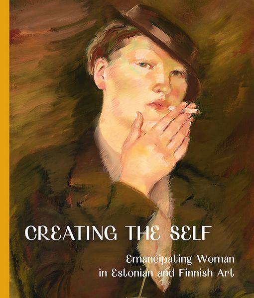 CREATING THE SELF. EMANCIPATING WOMAN IN ESTONIAN AND FINNISH ART