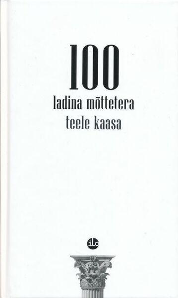 100 LADINA MÕTTETERA TEELE KAASA