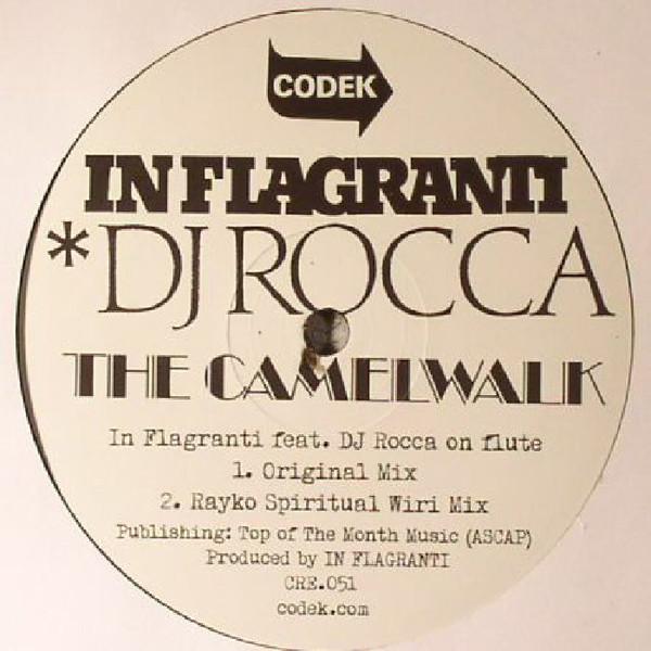 IN FLAGRANTI & DJ ROCCA - CAMELWALK (2017) 12"