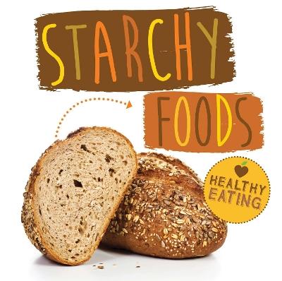 Starchy Foods