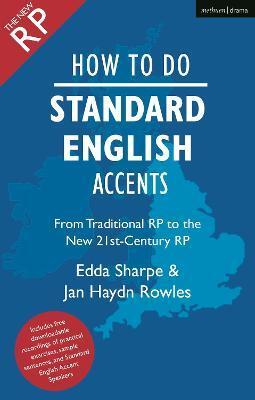 HOW TO DO STANDARD ENGLISH ACCENTS