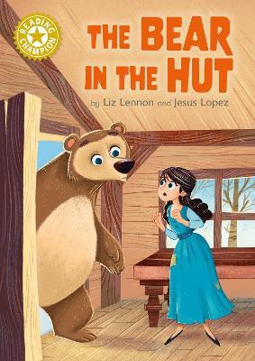 Reading Champion: The Bear in the Hut