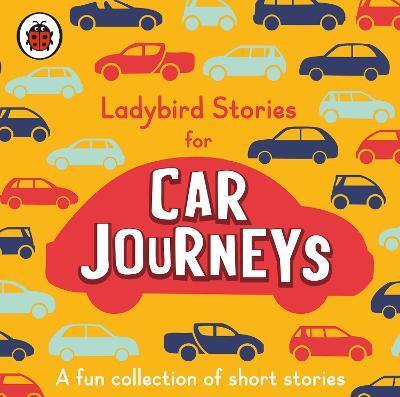 LADYBIRD STORIES FOR CAR JOURNEYS