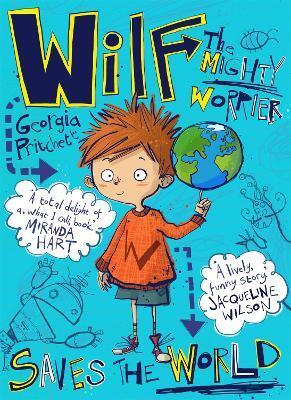 WILF THE MIGHTY WORRIER SAVES THE WORLD