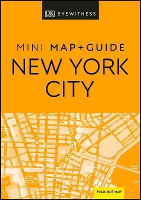DK EYEWITNESS NEW YORK CITY MINI MAP AND GUIDE