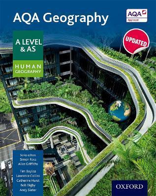 AQA GEOGRAPHY A LEVEL & AS HUMAN GEOGRAPHY STUDENT BOOK