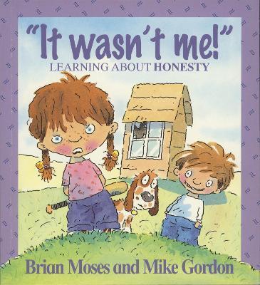 VALUES: IT WASN'T ME! - LEARNING ABOUT HONESTY
