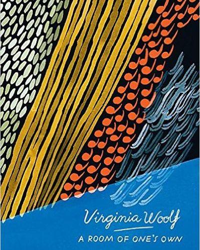 Room of One's Own and Three Guineas (Vintage Classics Woolf Series)