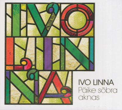 IVO LINNA - PÄIKE SÕBRA AKNAS CD