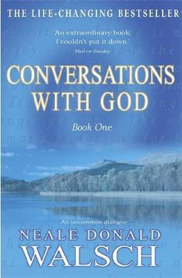 Conversations with God: Book One