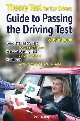 THEORY TEST FOR CAR DRIVERS, GUIDE TO PASSING THE DRIVING TEST AND HANDBOOK