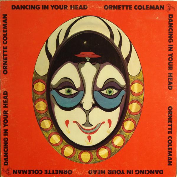 ORNETTE COLEMAN - DANCING IN YOUR HEAD (1977) CD
