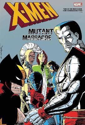 X-MEN: MUTANT MASSACRE OMNIBUS