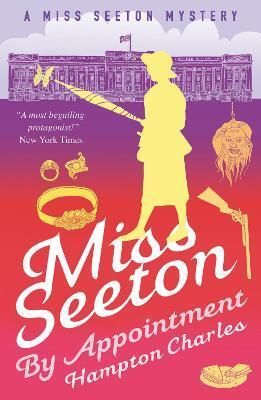 MISS SEETON, BY APPOINTMENT