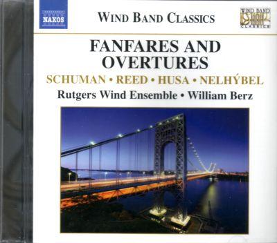 SCHUMAN/REED/HUSA/NELHYBEL - FANFARES AND OVERTUNES (WILLIAM BERZ) CD