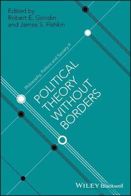 POLITICAL THEORY WITHOUT BORDERS