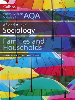 AQA AS AND A LEVEL SOCIOLOGY FAMILIES AND HOUSEHOLDS
