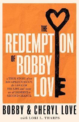 REDEMPTION OF BOBBY LOVE