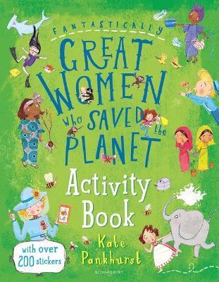 FANTASTICALLY GREAT WOMEN WHO SAVED THE PLANET ACTIVITY BOOK