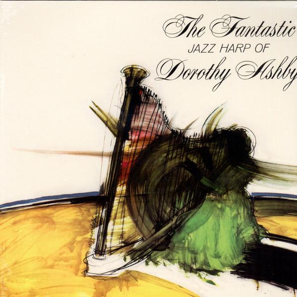 Dorothy Ashby - Fantastic Jazz Harp of.. (1965) LP