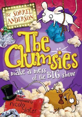 CLUMSIES MAKE A MESS OF THE BIG SHOW