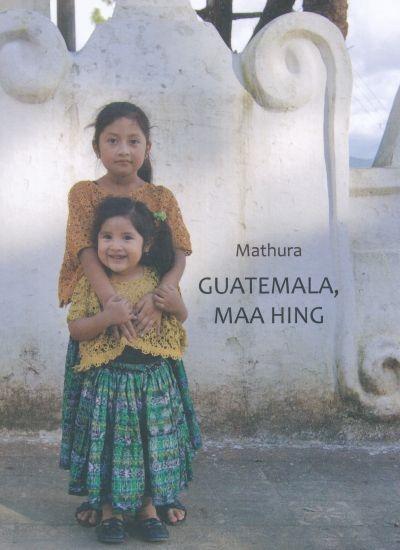 Guatemala, maa hing