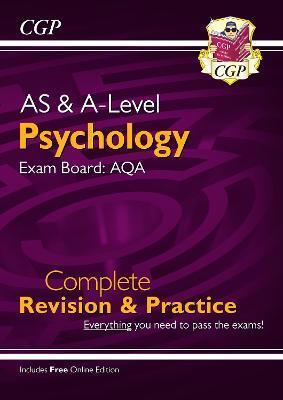 AS AND A-LEVEL PSYCHOLOGY: AQA COMPLETE REVISION & PRACTICE WITH ONLINE EDITION