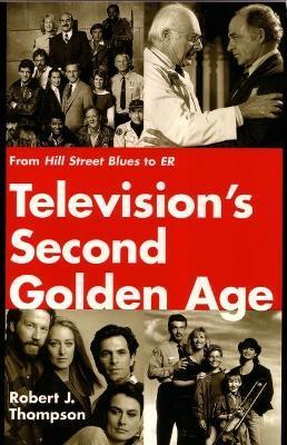 TELEVISION'S SECOND GOLDEN AGE