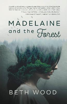 MADELAINE AND THE FOREST
