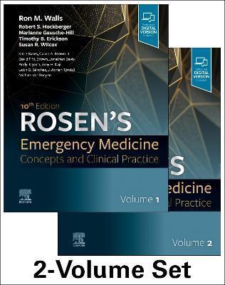 ROSEN'S EMERGENCY MEDICINE: CONCEPTS AND CLINICAL PRACTICE