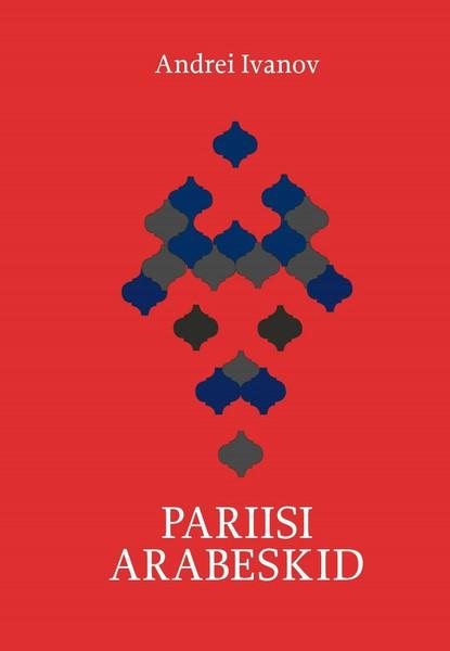 E-raamat: Pariisi arabeskid