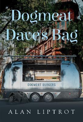 DOGMEAT DAVE'S BAG