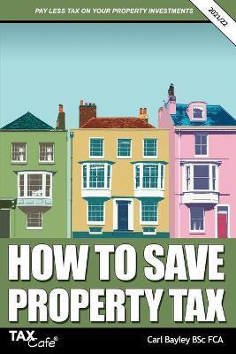 HOW TO SAVE PROPERTY TAX 2021/22