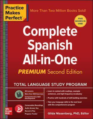 PRACTICE MAKES PERFECT: COMPLETE SPANISH ALL-IN-ONE, PREMIUM SECOND EDITION