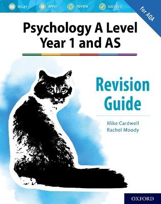Complete Companions: AQA Psychology A Level: Year 1 and AS Revision Guide