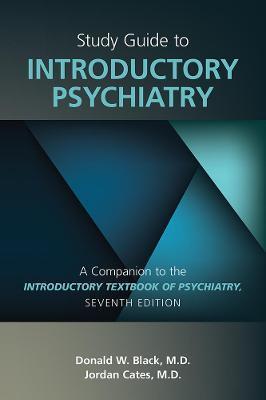 STUDY GUIDE TO INTRODUCTORY PSYCHIATRY