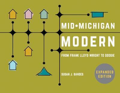 MID-MICHIGAN MODERN, EXPANDED EDITION