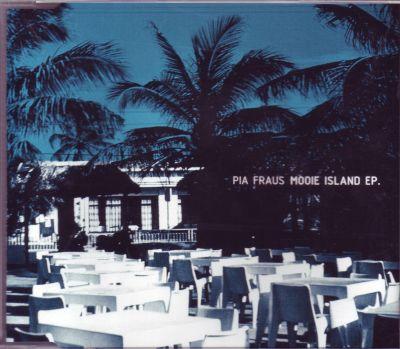 PIA FRAUS - MOOIE ISLAND EP (2004) CD