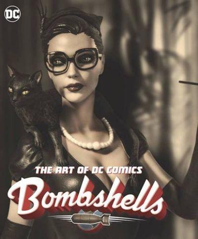 Art of Dc Comics: Bombshells