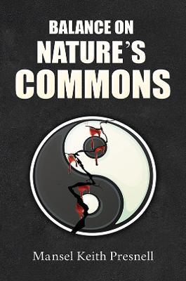 Balance on Nature's Commons